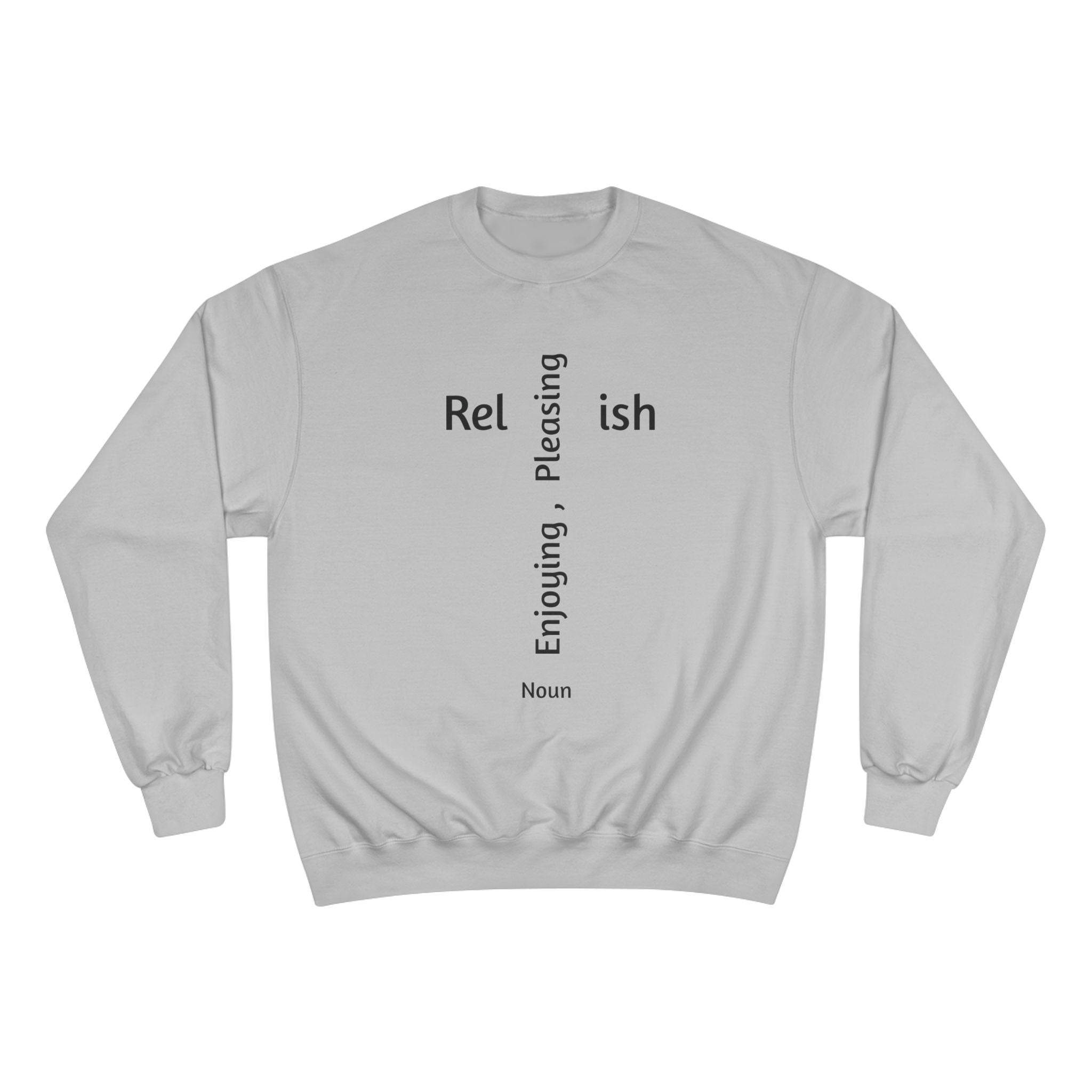 Relish Sweatshirt