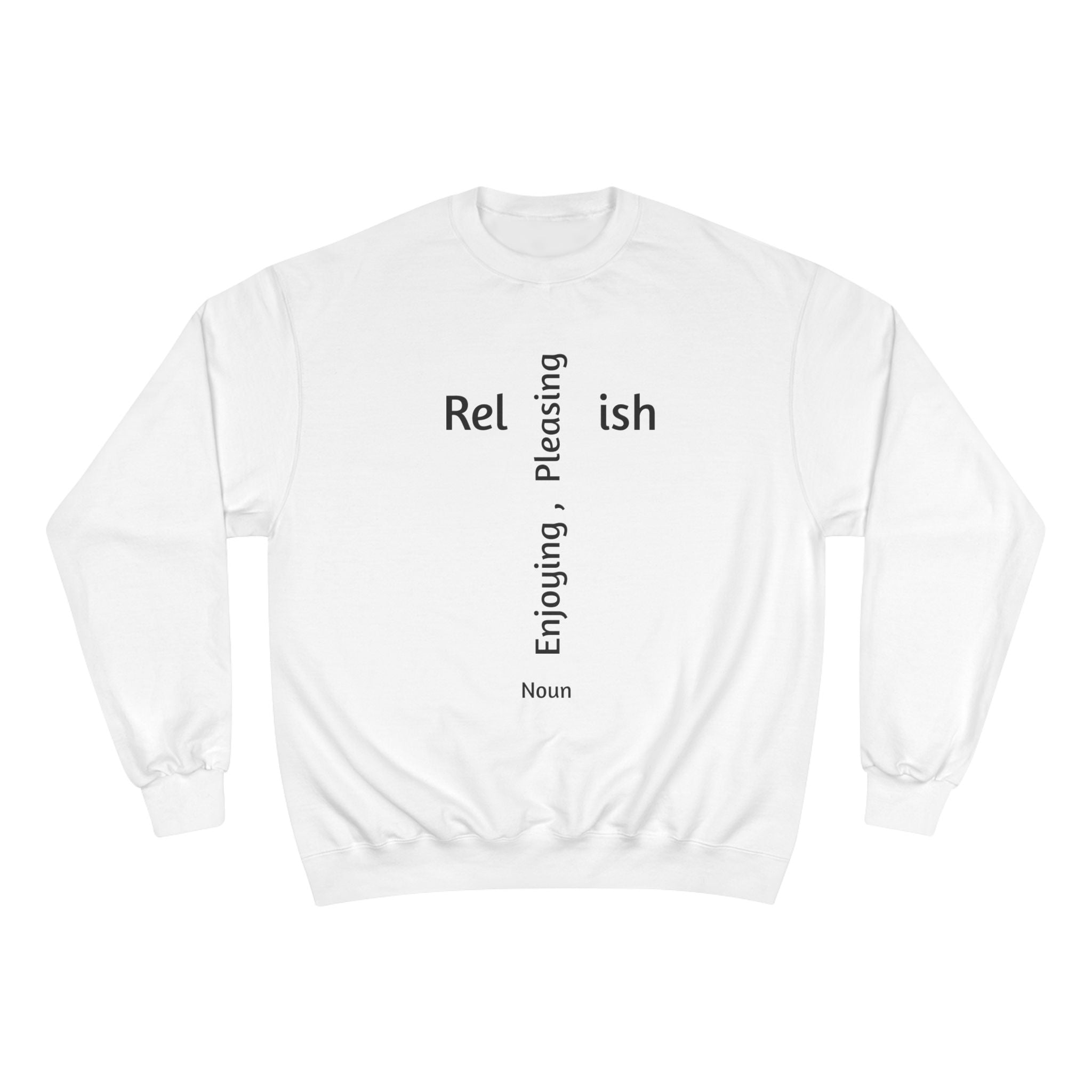 Relish Sweatshirt