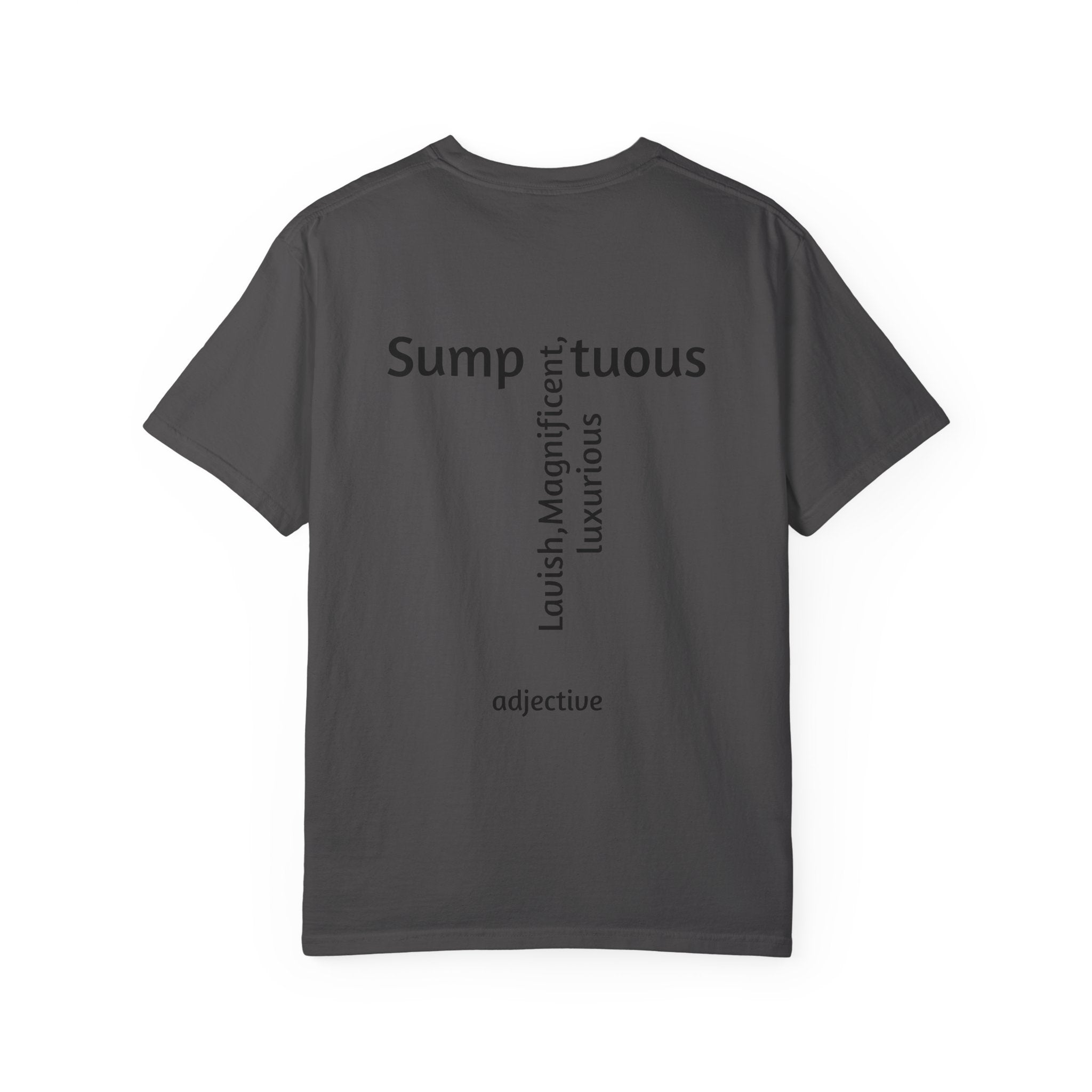 Sumptouos T-shirt