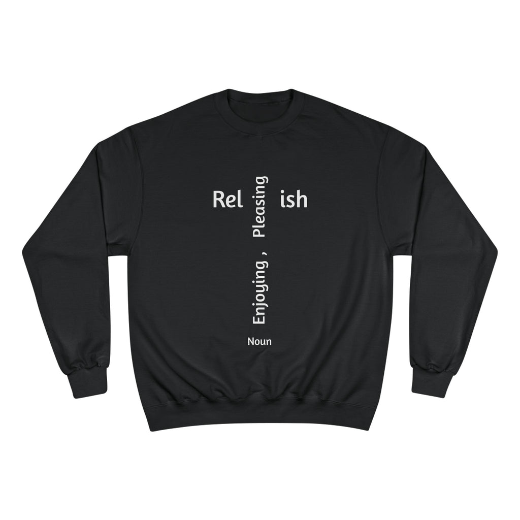 Relish Sweatshirt