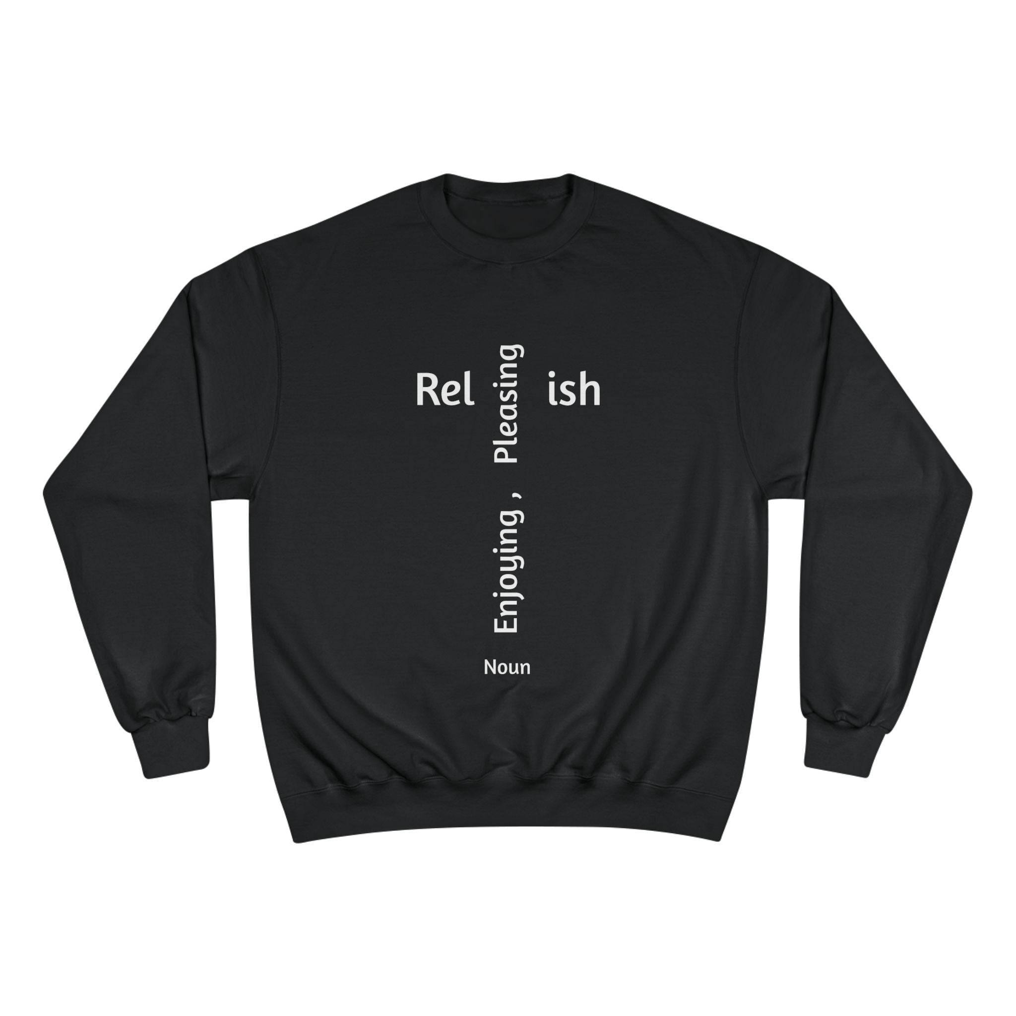 Relish Sweatshirt