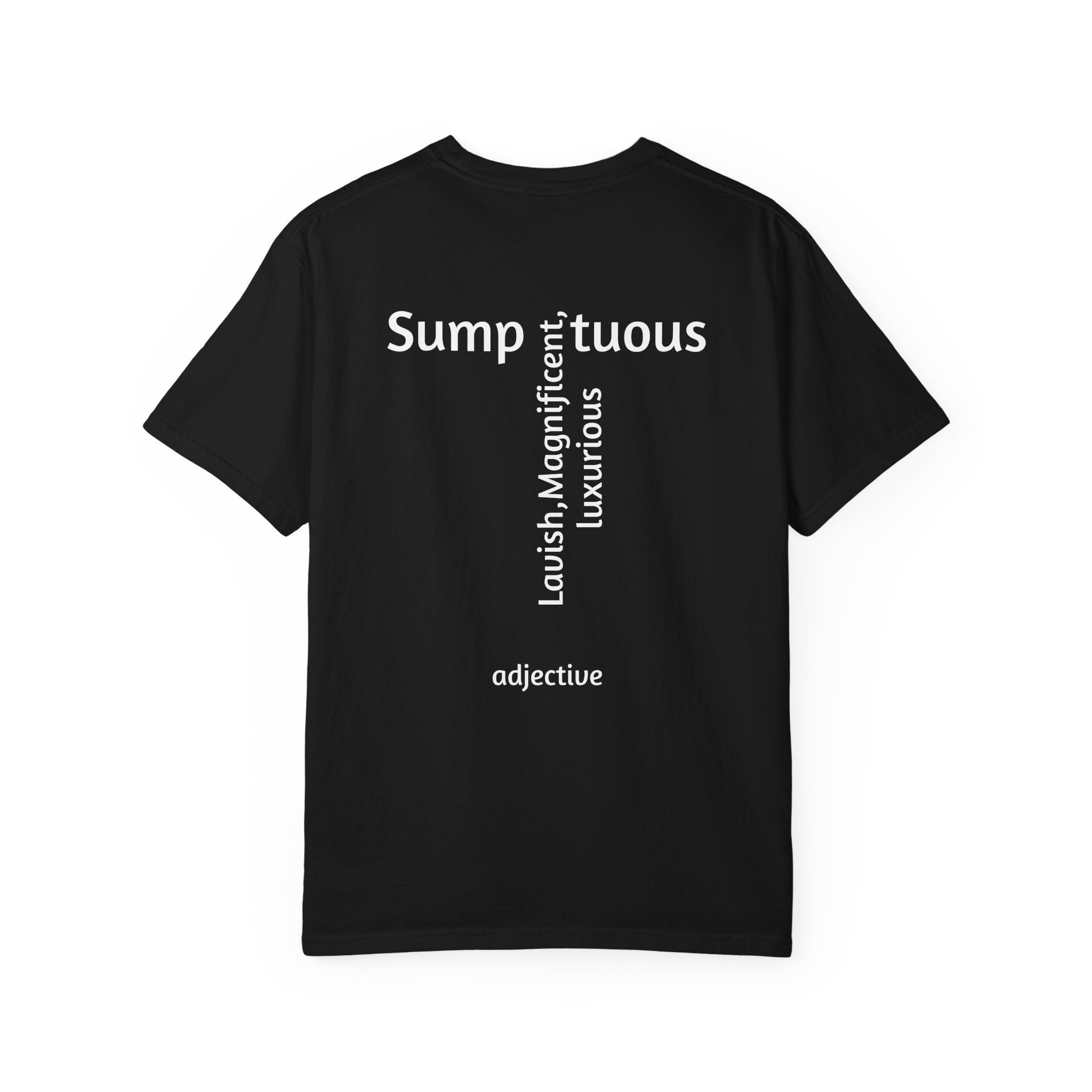 Sumptouos T-shirt